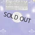 R. Kelly - Playa's Only (12'')