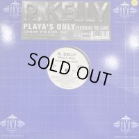 R. Kelly - Playa's Only (12'')