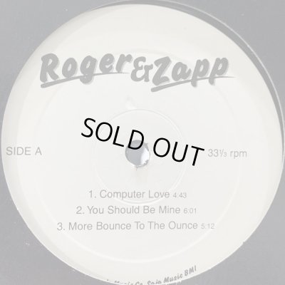 画像1: Roger & Zapp - 6 Track Best (inc. You Should Be Mine and more) (12'')