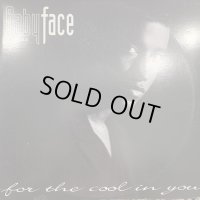 Babyface - For The Cool In You (12'')