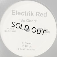 Electrik Red - So Good (12'')