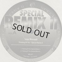 Lisa Maxwell - Thinking Of You (Special Remix II Vol.27) (b/w Rock Your Baby) (12'')