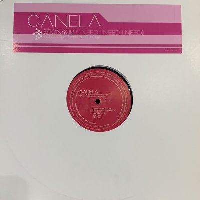 画像1: Canela - Sponsor (I Need I Need I Need) (Remix) (12'')