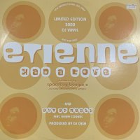 Etienne - Had A Love (b/w Out Of Reach) (12'')