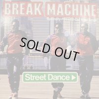 Break Machine - Street Dance (12'')