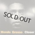 Mondo Grosso ‎– Closer (inc. I Can't Go For That) (2LP)