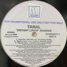 他の写真1: Taral - Distant Lover (Remixes) (b/w How Can I Get Over You ) (12'')