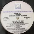Taral - Distant Lover (Remixes) (b/w How Can I Get Over You ) (12'')