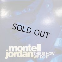 Montell Jordan - This Is How We Do It (12'')