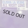 Elisha La Verne - All Night Long (12'')