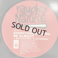 Naughty By Nature - Everything's Gonna Be Alright (Remixes) (b/w O.P.P (Live)) (12'')