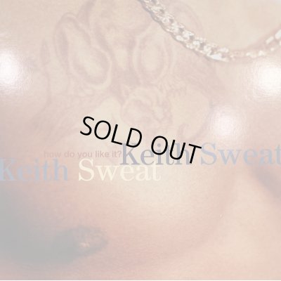 画像1: Keith Sweat - How Do You Like It? (12'')