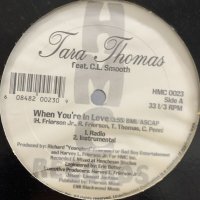 Tara Thomas feat. C.L. Smooth - When You're In Love (12'')