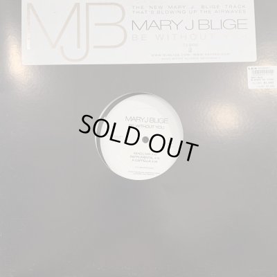 画像1: Mary J. Blige - Be Without You (12'')