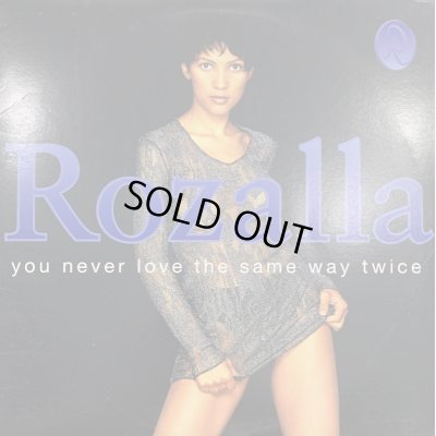 画像1: Rozalla - You Never Love The Same Way Twice (12'')
