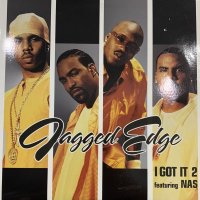 Jagged Edge feat. Nas - I Got It 2 (12'')