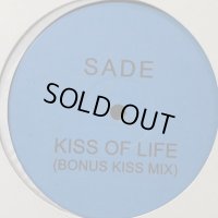 Sade - Kiss Of Life (Bonus Kiss Mix) (12'')