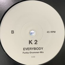 他の写真2: K2 - Everybody (12'')