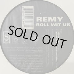 Remy - Roll Wit Us (12'') - FATMAN RECORDS