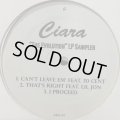 Ciara feat. 50 Cent - Can't Leave Em' and more (12'')