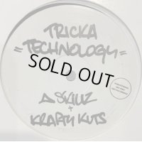 A Skillz + Krafty Kuts - Tricka Technology (12'')
