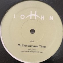 他の写真2: Johhn - Doin' My Best / To The Summer Time (12'')