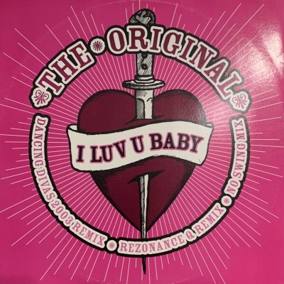 画像1: The Original - I Luv U Baby (Dancing Divaz 2003 Remix) (12'')