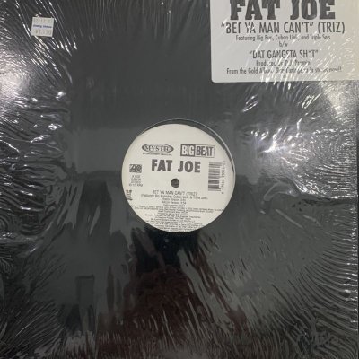 画像1: Fat Joe - Bet Ya Man Can't (Triz) / Dat Gangsta Shit (12'')