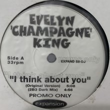 他の写真1:  Evelyn 'Champagne' King - I Think About You / Shame (12''×2)