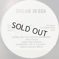 Dream In Goa - Shine On You Crazy Diamond (12'')
