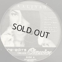 Aaliyah - Re-Edits Classics (inc. Rock The Boat, Back And Forth, Try Again and more) (12'')