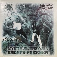 Mystik Journeymen - Escape Forever (b/w Revenge Of The Goldfish feat. Rino) (12'')