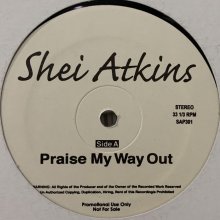 他の写真1: She Atkins - Praise My Way Out (12'')