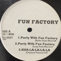 Fun Factory - Sha-La-La-La-La & Solid Base - Sunny Holiday & Laila - Here We Go Again (12'')