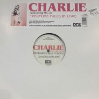 Charlie feat. MC D - Everyone Falls In Love (12'')