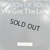 Touch Of Soul - We Got The Love (Piano Version) (12'') (Test Press !!)