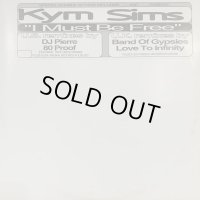Kym Sims - I Must Be Free (2×12'')