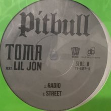 他の写真1: Pitbull feat. Lil Jon - Toma (12'')