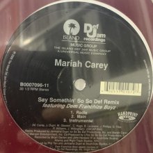 他の写真1: Mariah Carey feat. Dem Franchize Boyz - Say Somethin' (So So Def Remix) (12'')