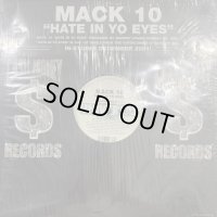 Mack 10 -  Hate In Yo Eyes (12'')
