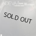Adeva - I Thank You (Love To Infinity Mix) (12'')