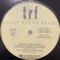  TRF - Crazy Gonna Crazy (12'')
