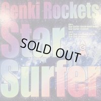 Genki Rockets - Star Surfer / Star Line (12'')