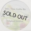 Joy - You Gotta Be (Remix) (12'')