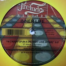 他の写真1: Inner Life - I'm Caught Up (In A One Night Love Affair) (12'') (正規再発盤)