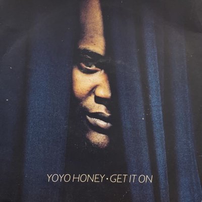 画像1:  Yo Yo Honey - Get It On (7'')