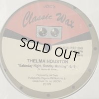 Thelma Houston - Saturday Night, Sunday Morning (12'') (再発)