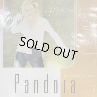 Pandora - A Little Bit (12'')