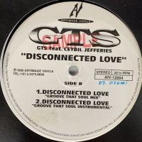 GTS feat. Ceybil Jefferies - Disconnected Love (12'')