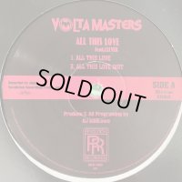  Volta Masters feat, Clever - All This Love (12'')
